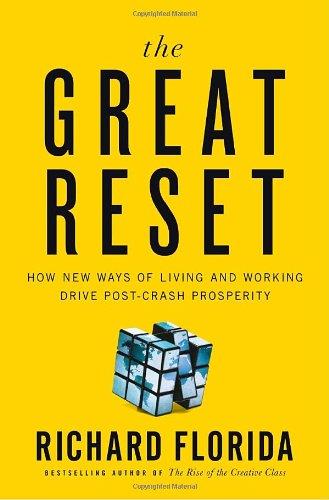 Book The Great Reset: How New Ways of Living and Working Drive Post-Crash Prosperity free