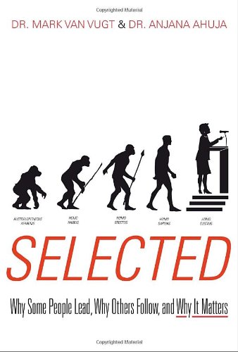 Book Selected: Why Some People Lead, Why Others Follow, and Why It Matters free