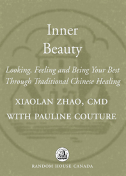 Book Inner Beauty: Looking, Feeling and Being Your Best Through Traditional Chinese Healing free
