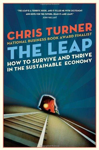 Book The Leap: How to Survive and Thrive in the Sustainable Economy free