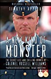 Book A New Kind of Monster: The Secret Life and Chilling Crimes of Colonel Russell Williams free