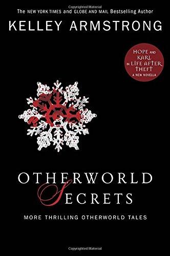 Book Otherworld Secrets: More Thrilling Otherworld Tales (The Women of the Otherworld Series) free