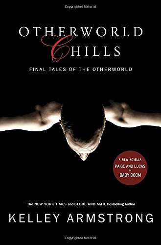 Book Otherworld Chills: Final Tales of the Otherworld (The Women of the Otherworld Series) free