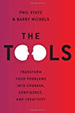 Book The Tools: Transform Your Problems into Courage, Confidence, and Creativity free