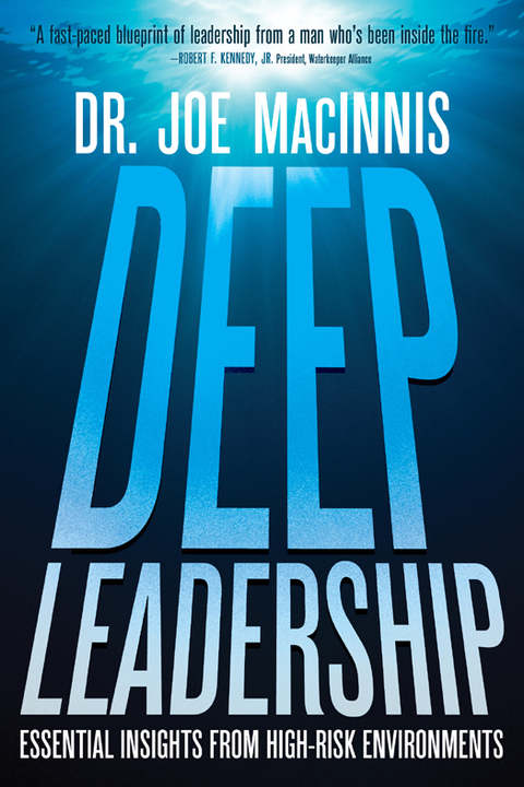 Book Deep Leadership: Essential Insights from High-Risk Environments free