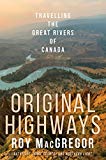 Book Original Highways: Travelling the Great Rivers of Canada free