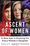 Book Ascent Of Women: A New Age Is Dawning For Every Mother's Daughter free