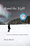 Book Know the Night: A Memoir of Survival in the Small Hours free