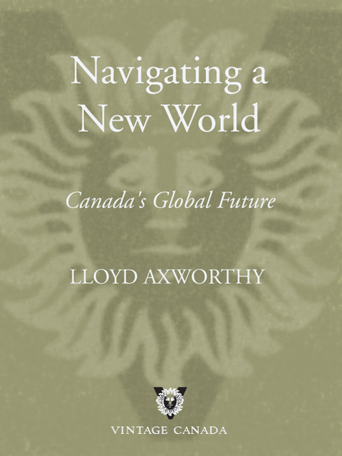 Book Navigating a New World: Canada's Global Future free