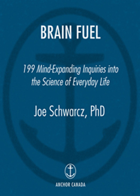 Book Brain Fuel: 199 Mind-Expanding Inquiries into the Science of Everyday Life free