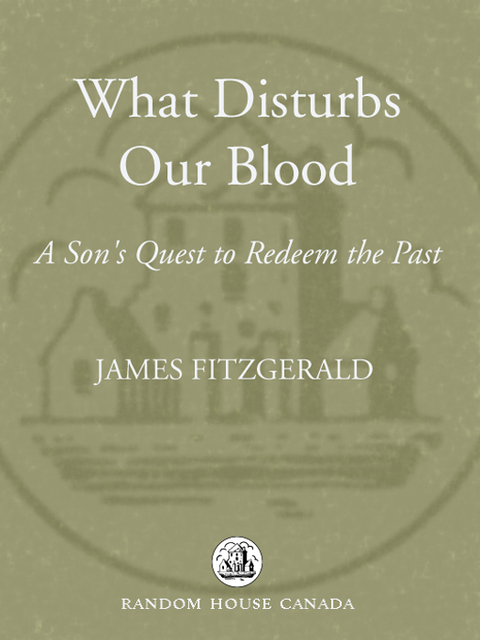 Book What Disturbs Our Blood: A Son's Quest to Redeem the Past free