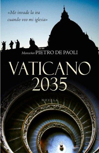 Book Vaticano 2035 (Spanish Edition) free