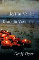 Book Jeff in Venice, Death in Varanasi: A Novel free
