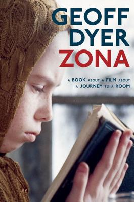 Book Zona: A Book About a Film About a Journey to a Room free