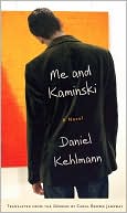 Book Me and Kaminski: A Novel free