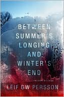 Book Between Summer's Longing and Winter's End: The Story of a Crime (1) free