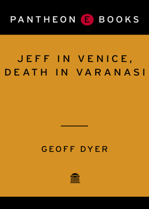 Book Jeff in Venice, Death in Varanasi free Book Jeff in Venice, Death in Varanasi free