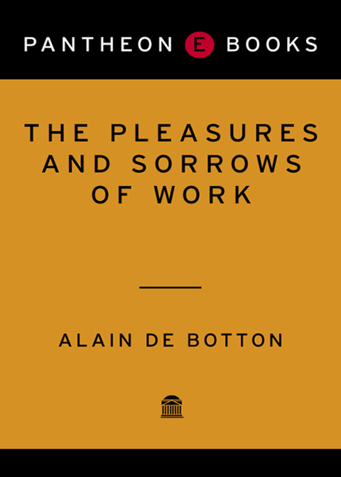 Book The Pleasures and Sorrows of Work: t/c (Vintage International) free