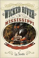 Book Wicked River: The Mississippi When It Last Ran Wild free