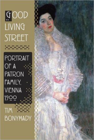 Book Good Living Street: Portrait of a Patron Family, Vienna 1900 free
