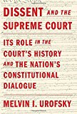 Book Dissent and the Supreme Court: Its Role in the Court's History and the Nation's Constitutional Dialogue free