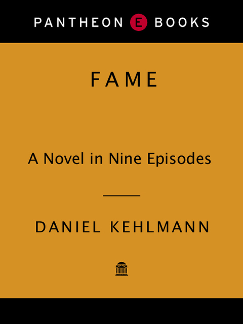 Book Fame: A Novel in Nine Episodes free