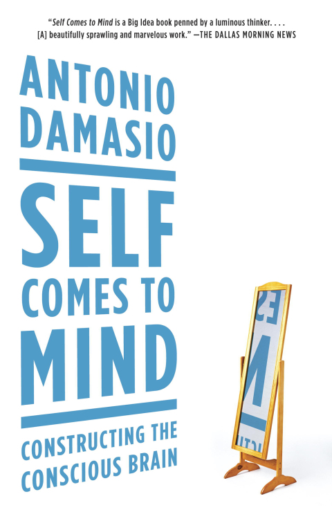 Book Self Comes to Mind: Constructing the Conscious Brain free