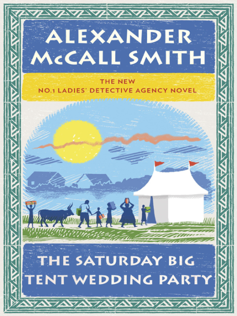 Book The Saturday Big Tent Wedding Party (No. 1 Ladies' Detective Agency Series Book 12) free