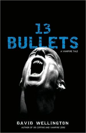 Book 13 Bullets: A Vampire Tale free