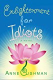 Book Enlightenment for Idiots: A Novel free