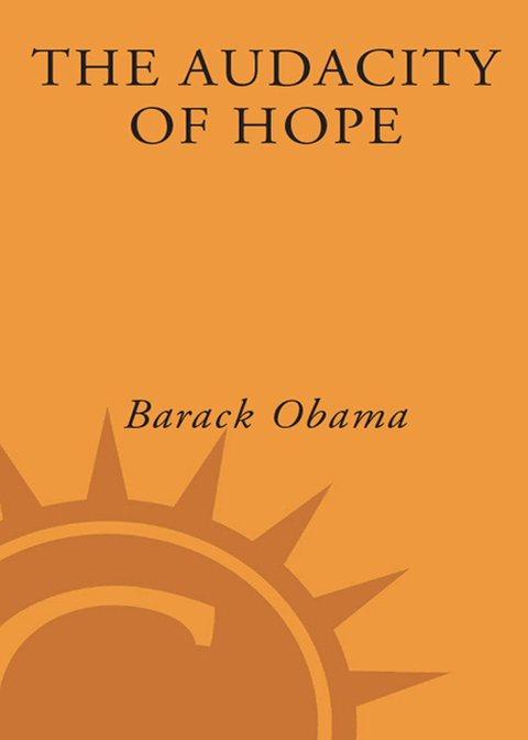 Book The Audacity of Hope: Thoughts on Reclaiming the American Dream free