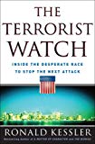 Book The Terrorist Watch: Inside the Desperate Race to Stop the Next Attack free