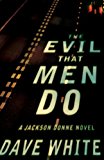 Book The Evil That Men Do: A Jackson Donne Novel free