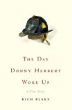 Book The Day Donny Herbert Woke Up: A True Story free