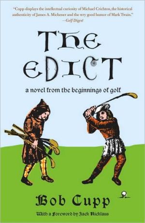 Book The Edict: A Novel from the Beginnings of Golf free