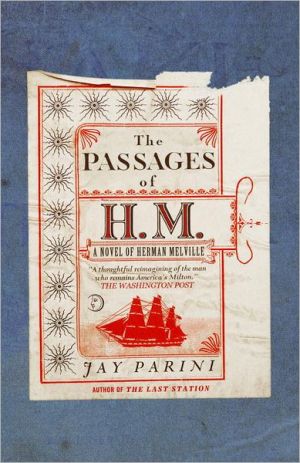 Book The Passages of H.M.: A Novel of Herman Melville free