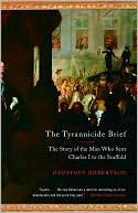 Book The Tyrannicide Brief: The Story of the Man Who Sent Charles I to the Scaffold free