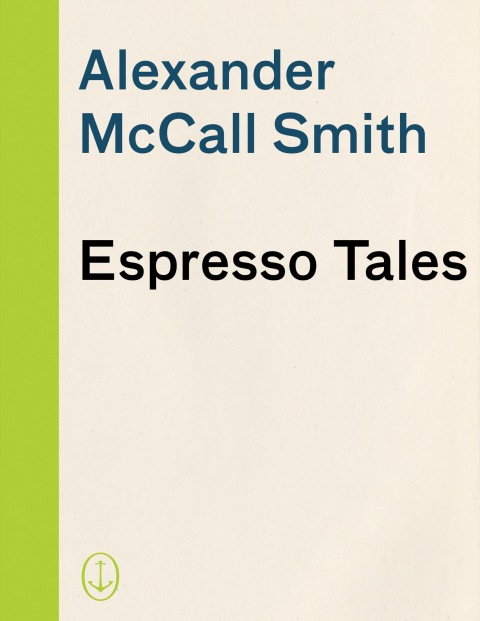 Book Espresso Tales: 44 Scotland Street Series (2) (The 44 Scotland Street) free