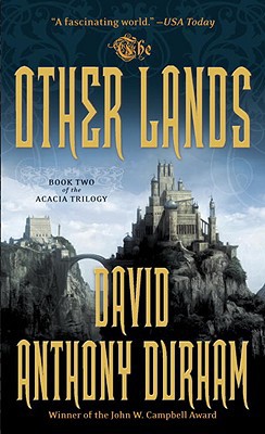 Book The Other Lands: The Acacia Trilogy, Book Two free