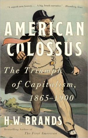 Book American Colossus: The Triumph of Capitalism, 1865-1900 free