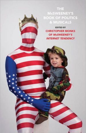 Book The McSweeney's Book of Politics and Musicals free