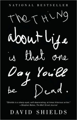 Book The Thing About Life Is That One Day You'll Be Dead free