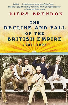 Book The Decline and Fall of the British Empire, 1781-1997 free
