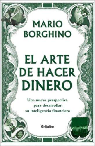Book El Arte De Hacer Dinero (spanish Edition) free