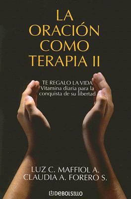 Book La Oracion como terapia II (Spanish Edition) free