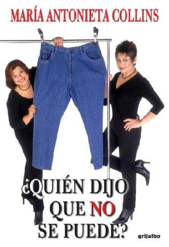 Book Quien Dijo Que No Se Puede (best Seller (debolsillo)) (spanish Edition) free