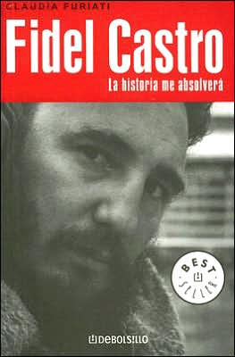 Book Fidel Castro, la historia me absolverá (Best Seller (Debolsillo)) (Spanish Edition) free