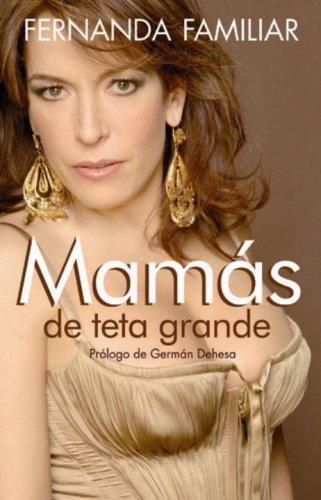Book Mamas de teta grande/ Big with Big Breasts (Spanish Edition) free