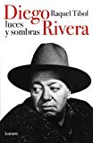 Book Diego Rivera, Luces y Sombras (Spanish Edition) free