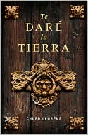 Book Te dare la tierra (Spanish Edition) free